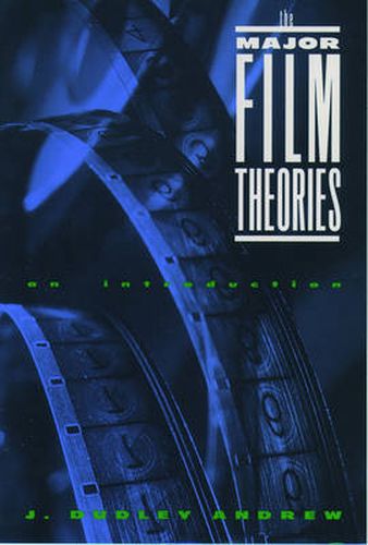 The Major Film Theories: An Introduction