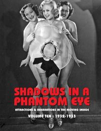 Cover image for Shadows in a Phantom Eye, Volume 10 (1932-1933)