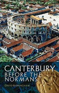 Cover image for Canterbury Before the Normans