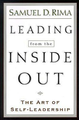 Cover image for Leading from the Inside Out - The Art of Self-Leadership