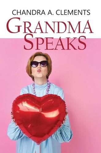 Cover image for Grandma Speaks: A Celebration of Australian Matriarchs