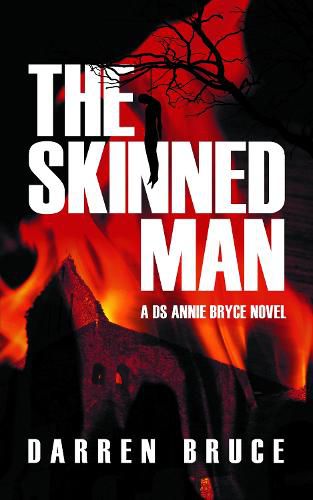 Cover image for The Skinned Man: A DS Annie Bryce novel