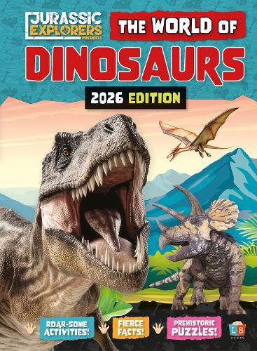 Cover image for The World of Dinosaurs by Jurassic Explorers 2026 Edition