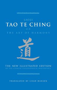 Cover image for Tao Te Ching: Laozi on the Art of Harmony