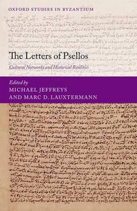 Cover image for The Letters of Psellos: Cultural Networks and Historical Realities