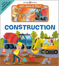 Cover image for Let's Learn & Play! Construction