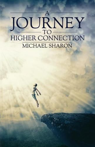 Cover image for A Journey to Higher Connection