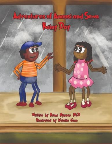 Cover image for Adventures of Anansi and Sewa: Rainy Day