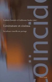 Cover image for Litterature et cinema; la culture visuelle en partage