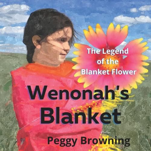 Cover image for Wenonah's Blanket: The Story of the Blanket Flower