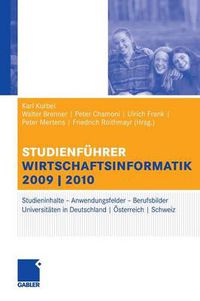 Cover image for Studienfuhrer Wirtschaftsinformatik: Das Fach, Das Studium, Die Universitaten, Die Perspektiven