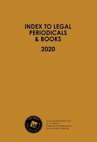 Cover image for Index to Legal Periodicals & Books, 2020 Annual Cumulation