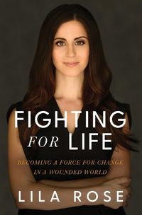 Cover image for Fighting for Life: Becoming a Force for Change in a Wounded World