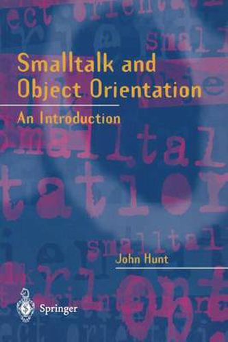 Cover image for Smalltalk and Object Orientation: An Introduction