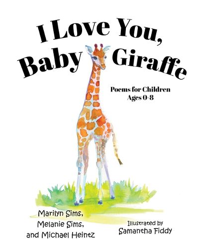 Cover image for I Love You Baby Giraffe