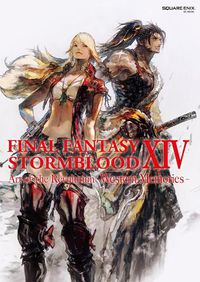 Cover image for Final Fantasy Xiv: Stormblood -- The Art Of The Revolution - Western Memories-