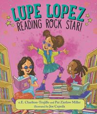 Cover image for Lupe Lopez: Reading Rock Star!