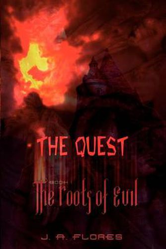 Cover image for The Quest: The Roots of Evil