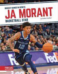 Cover image for Biggest Names in Sports: Ja Morant: Basketball Star