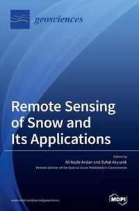 Cover image for Remote Sensing of Snow and Its Applications