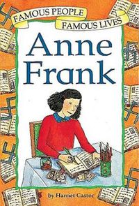 Cover image for Famous People, Famous Lives: Anne Frank