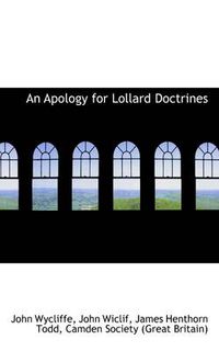 Cover image for An Apology for Lollard Doctrines