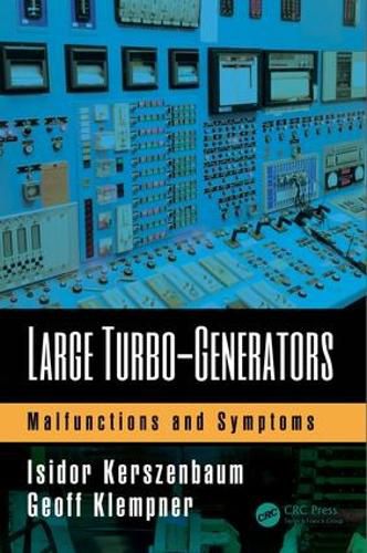 Cover image for Large Turbo-Generators: Malfunctions and Symptoms