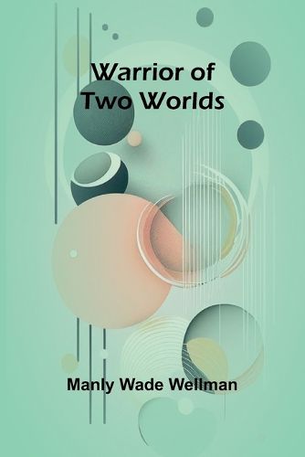 Cover image for Warrior of Two Worlds