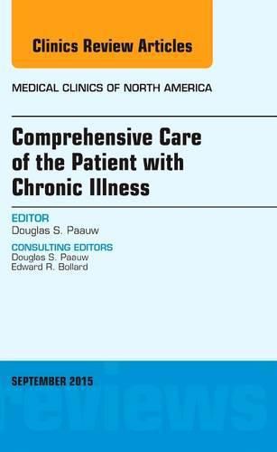 Cover image for Comprehensive Care of the Patient with Chronic Illness, An Issue of Medical Clinics of North America