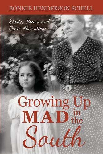 Cover image for Growing Up Mad in the South