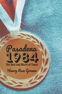 Cover image for Pasadena 1984