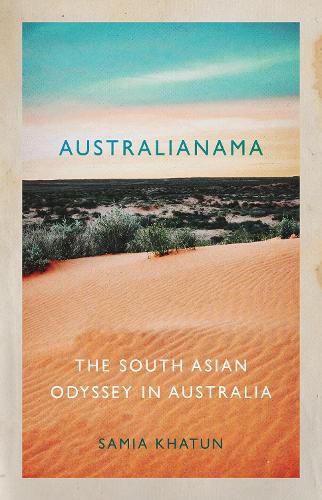 Australianama: The South Asian Odyssey in Australia