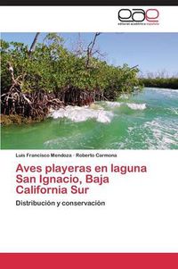 Cover image for Aves playeras en laguna San Ignacio, Baja California Sur