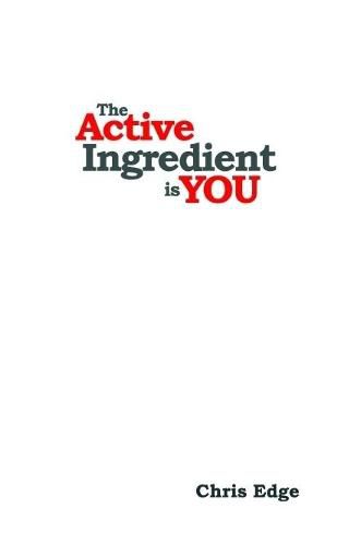 Cover image for The Active Ingredient is You