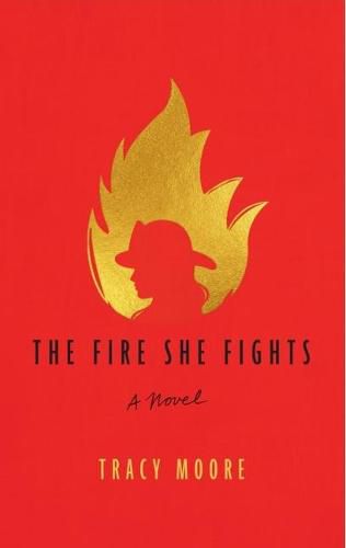 The Fire She Fights