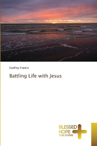 Cover image for Battling Life with Jesus