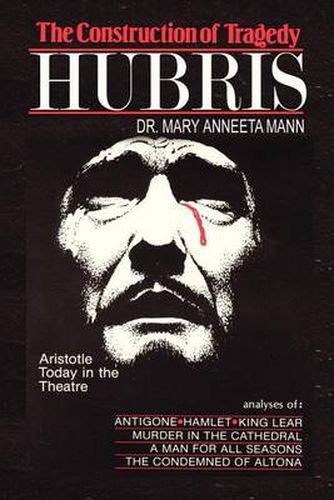 Cover image for The Construction of Tragedy: Hubris