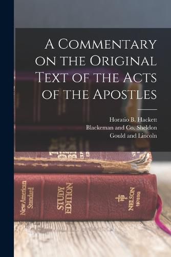 Cover image for A Commentary on the Original Text of the Acts of the Apostles