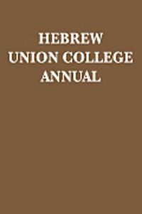 Cover image for Hebrew Union College Annual Volume 74