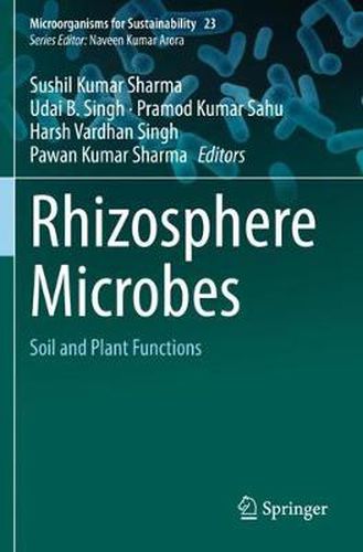 Cover image for Rhizosphere Microbes: Soil and Plant Functions