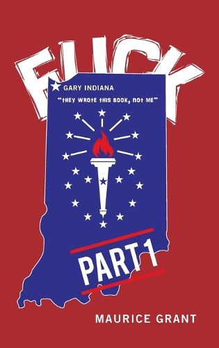 Cover image for Fuck Gary Indiana