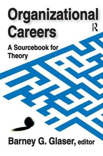 Cover image for Organizational Careers: A Sourcebook for Theory