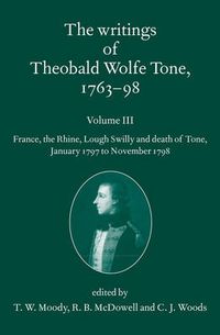 Cover image for The Writings of Theobald Wolfe Tone 1763-98