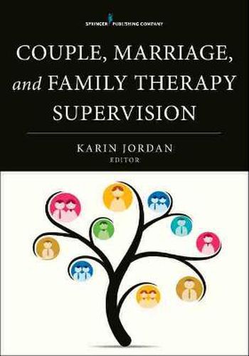 Cover image for Couple, Marriage, and Family Therapy Supervision 