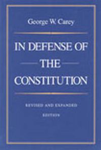 Cover image for In Defense of the Constitution, 2nd Edition
