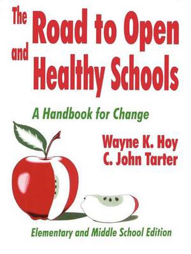 Cover image for The Road to Open and Healthy Schools: A Handbook for Change, Elementary and Middle School Edition