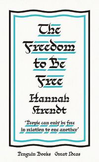 Cover image for The Freedom to Be Free