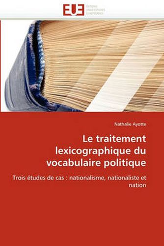 Cover image for Le Traitement Lexicographique Du Vocabulaire Politique