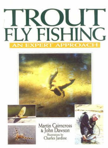 Trout Fly Fishing: An Expert Approach