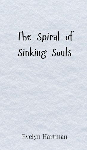 Cover image for The Spiral of Sinking Souls